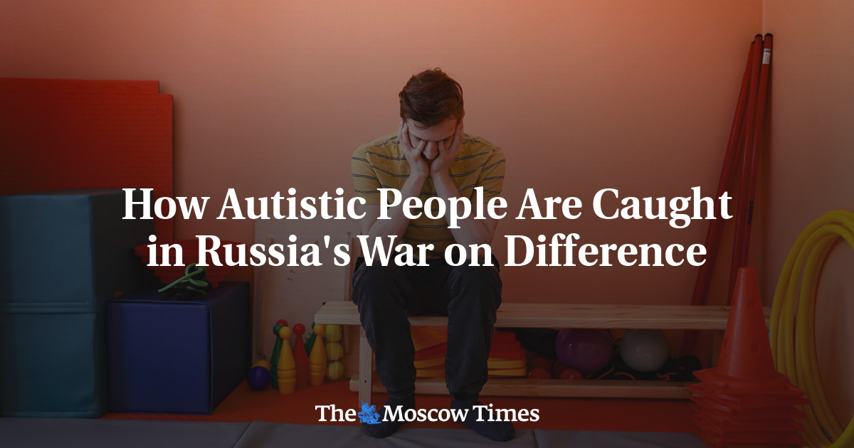 How Autistic People Are Caught in Russia’s War on Difference