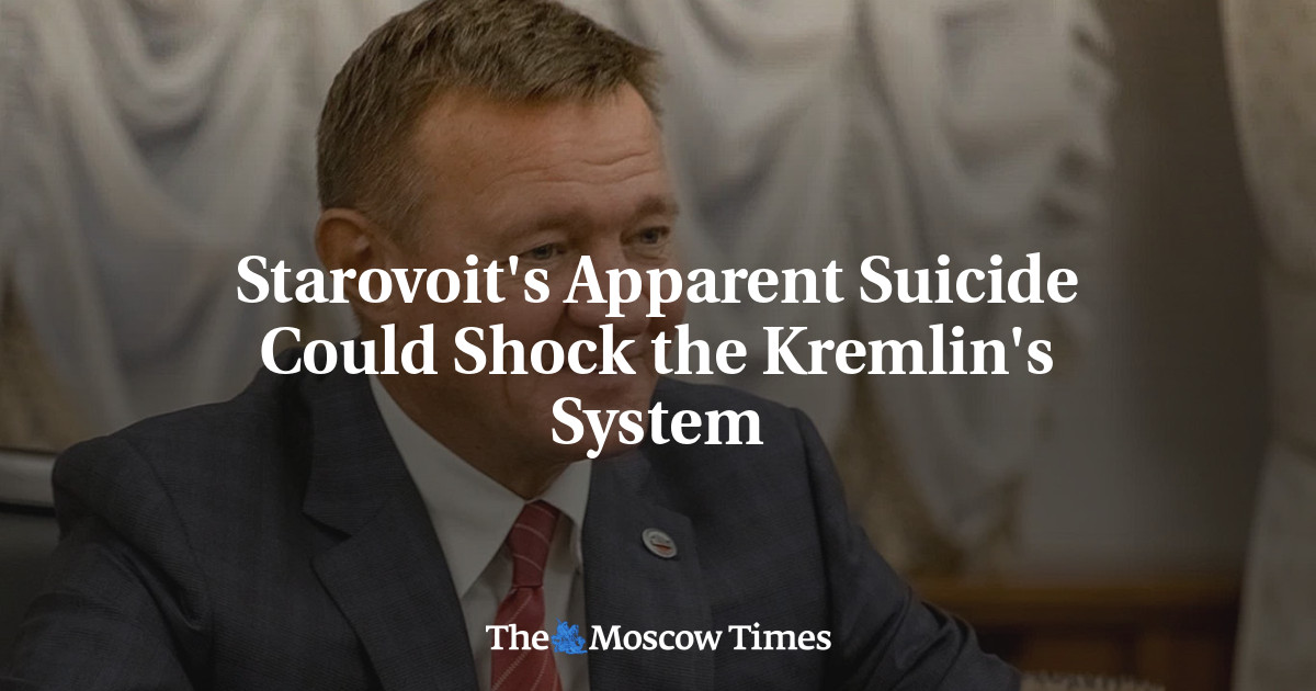 Starovoit’s Apparent Suicide Could Shock the Kremlin’s System