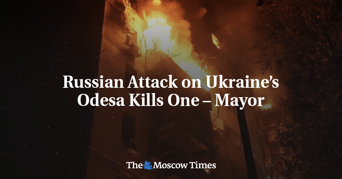 Russian Attack on Ukraine’s Odesa Kills One – Mayor