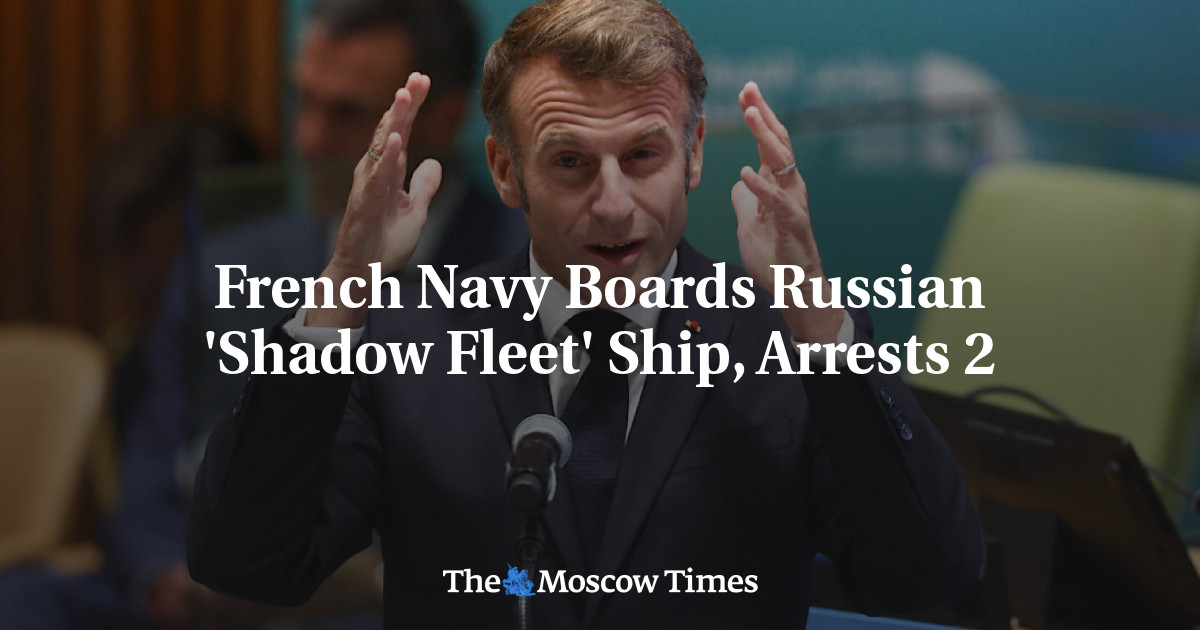 French Navy Boards Russian ‘Shadow Fleet’ Ship, Arrests 2