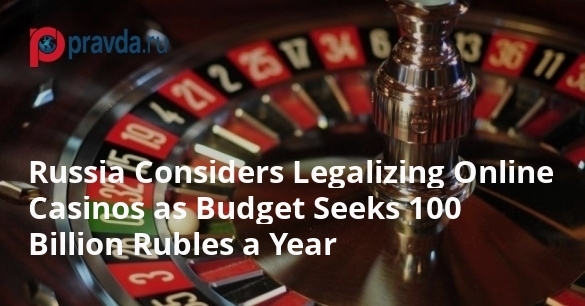 Kremlin Reviews Plan to Legalize Online Casinos Under Strict State Control