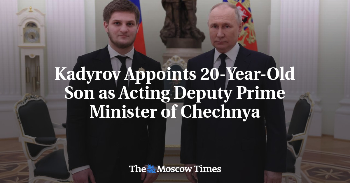 Kadyrov Appoints 20-Year-Old Son as Acting Deputy Prime Minister of Chechnya