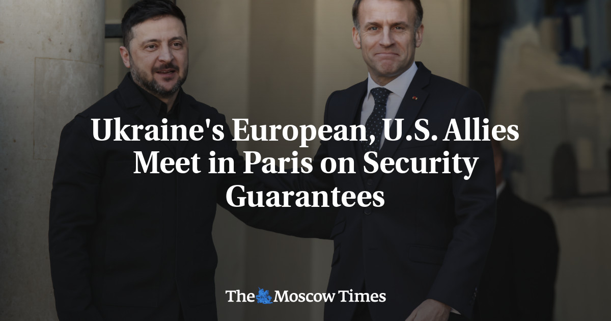 Ukraine’s European, U.S. Allies Meet in Paris on Security Guarantees
