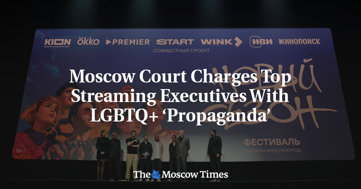 Moscow Court Charges Top Streaming Executives With LGBTQ+ ‘Propaganda’