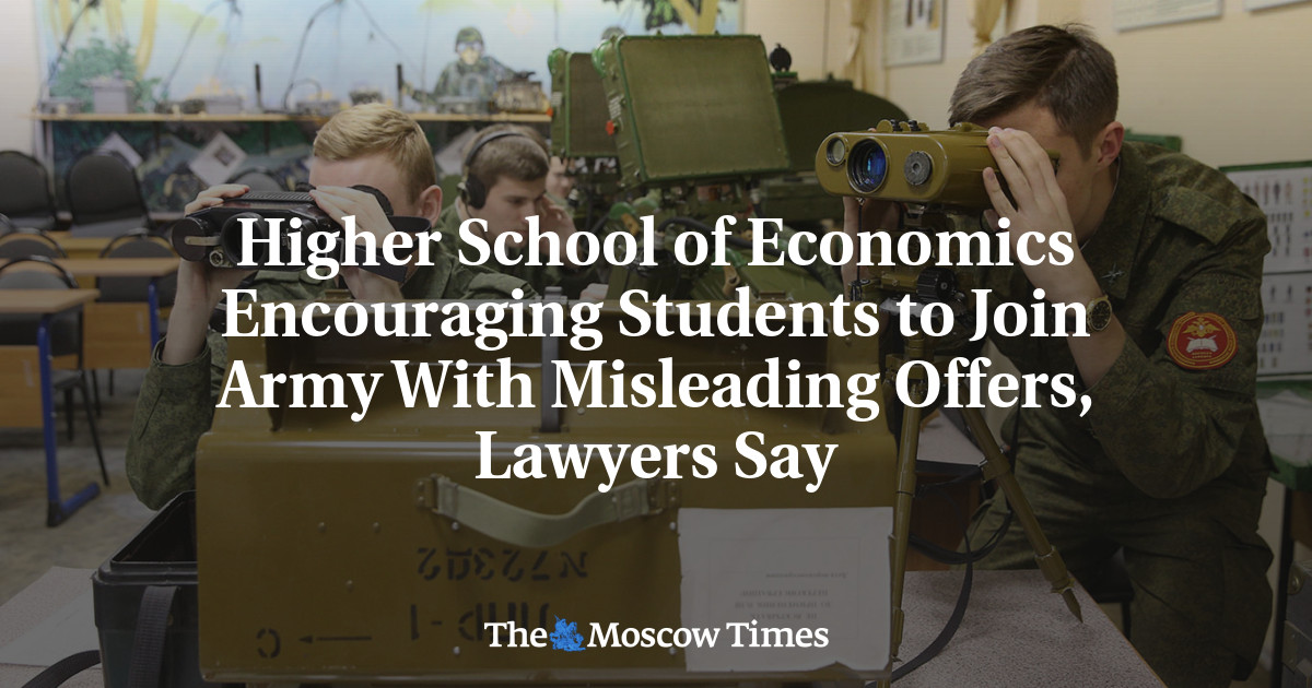 Higher School of Economics Encouraging Students to Join Army With Misleading Offers, Lawyers Say