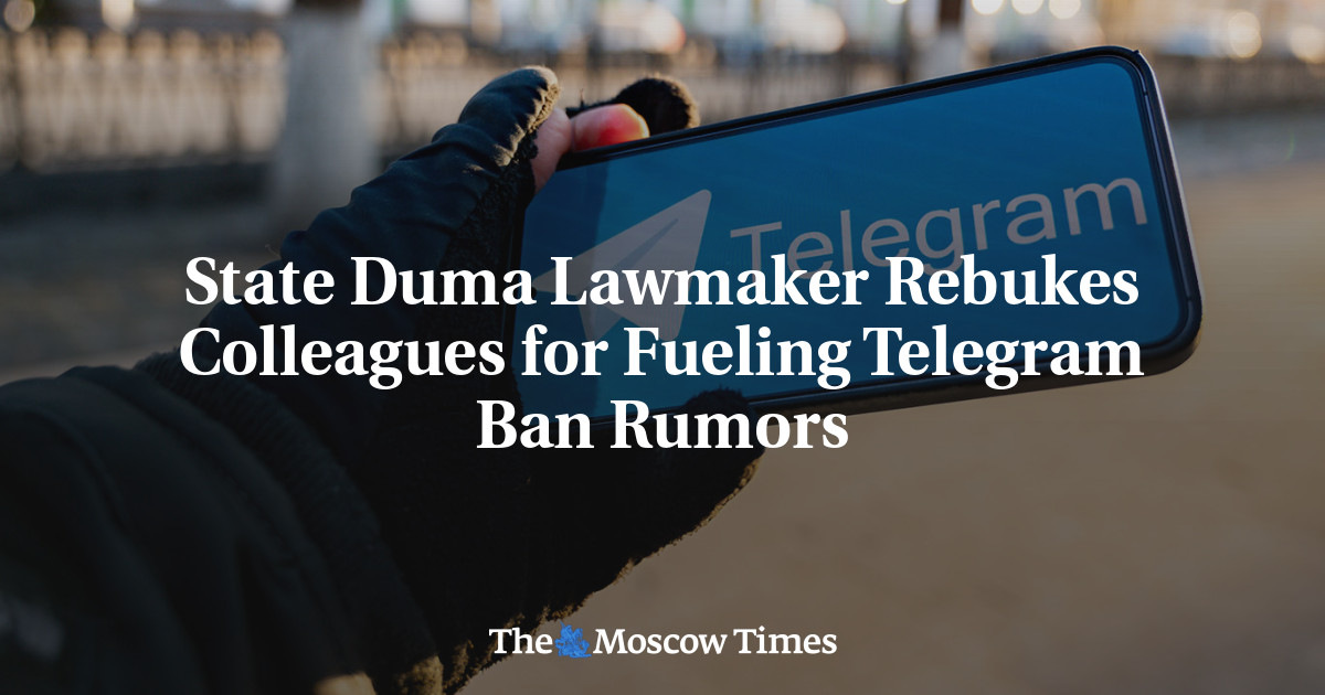 State Duma Lawmaker Rebukes Colleagues for Fueling Telegram Ban Rumors