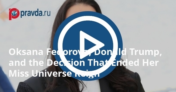Oksana Fedorova, Donald Trump, and the Decision That Ended Her Miss Universe Reign