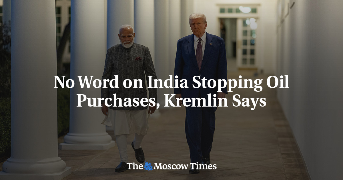 No Word on India Stopping Oil Purchases, Kremlin Says