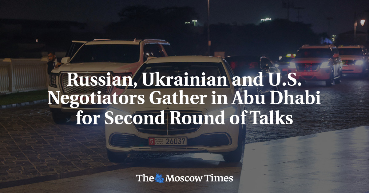Russian, Ukrainian and U.S. Negotiators Gather in Abu Dhabi for Second Round of Talks