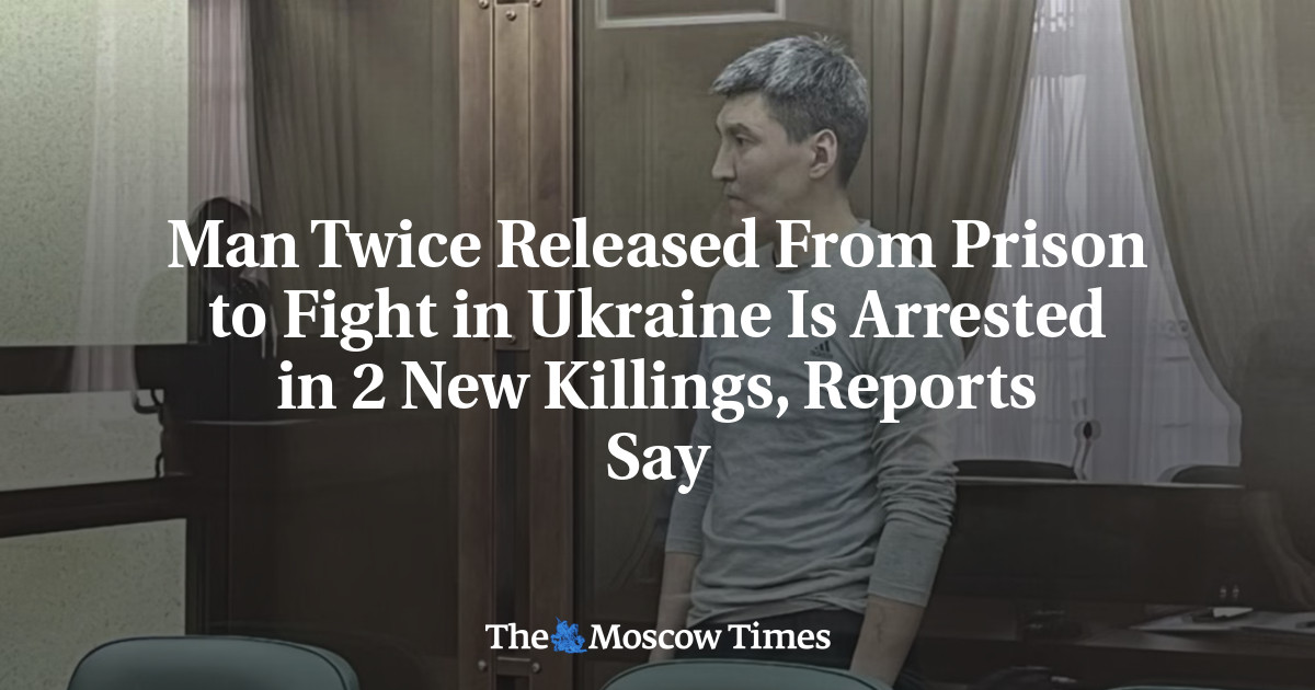 Man Twice Released From Prison to Fight in Ukraine Is Arrested in 2 New Killings, Reports Say
