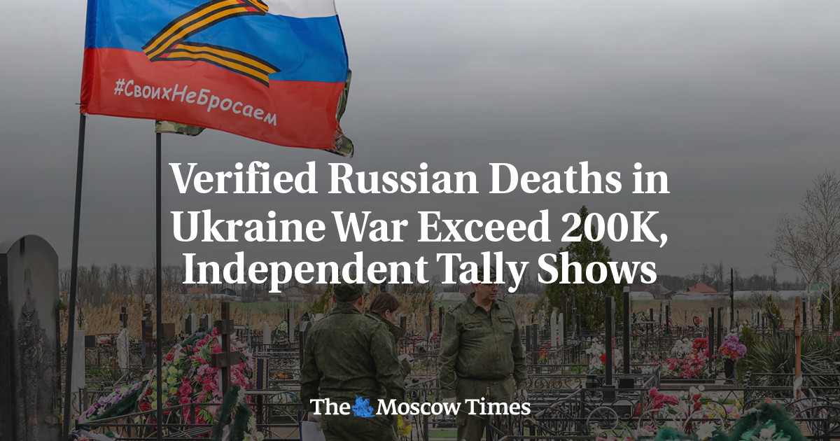 Verified Russian Deaths in Ukraine War Exceed 200K, Independent Tally Shows