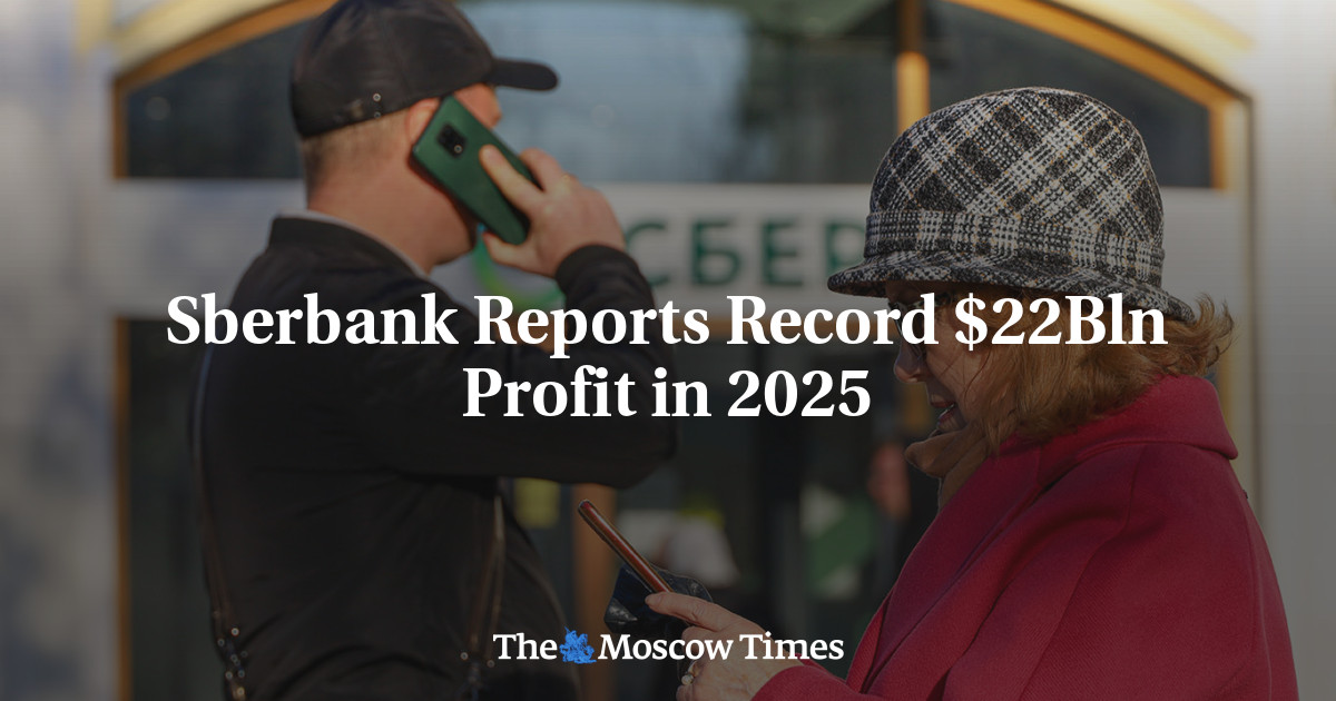 Sberbank Reports Record $22Bln Profit in 2025