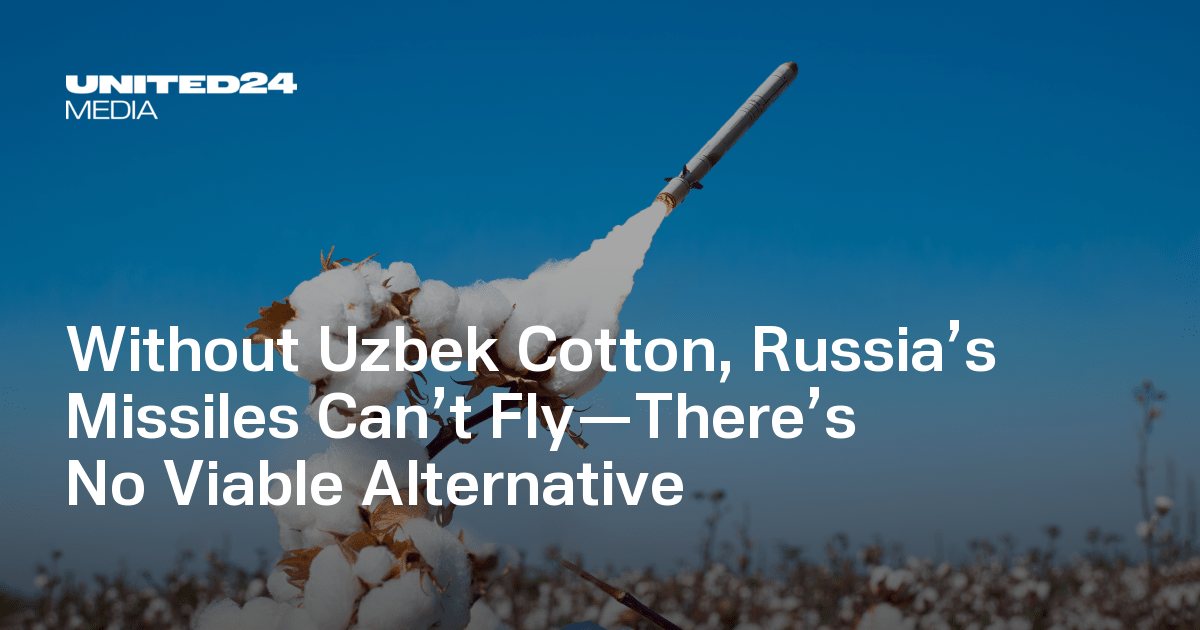 Leaked Documents Expose Russia’s Reliance on Cotton for Missile Fuel — UNITED24 Media
