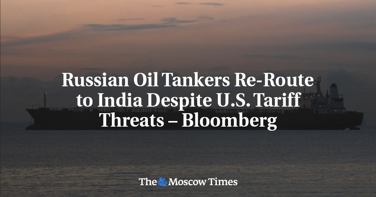 Russian Oil Tankers Re-Route to India Despite U.S. Tariff Threats – Bloomberg