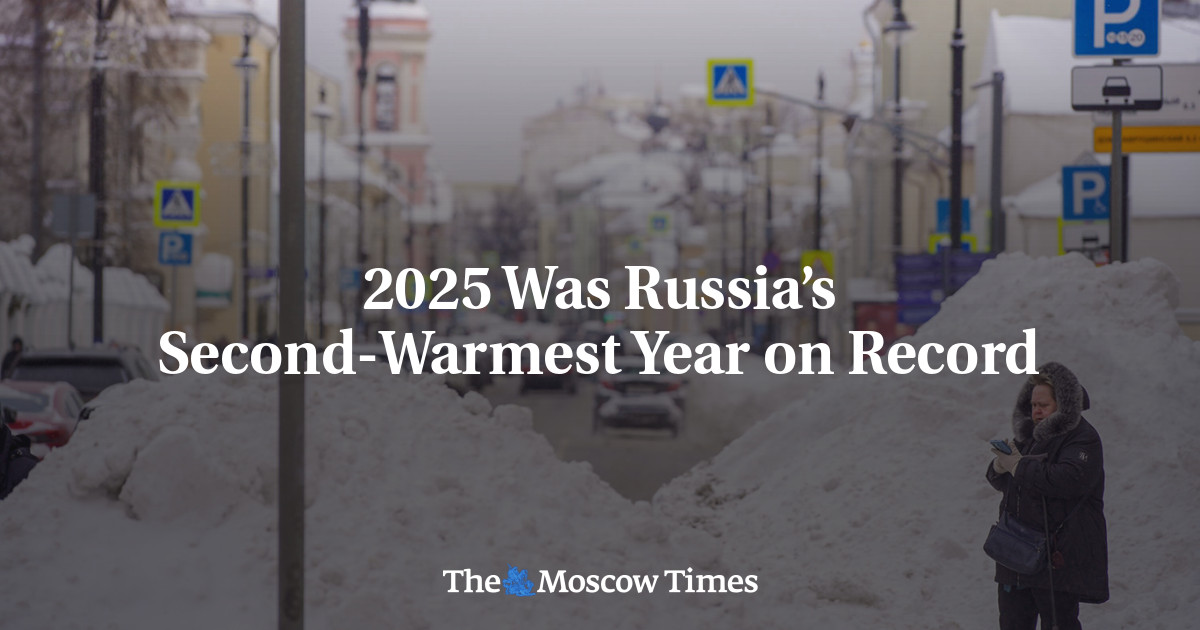 2025 Was Russia’s Second-Warmest Year on Record