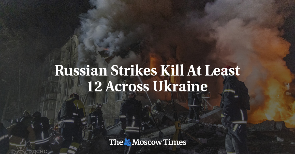 Russian Strikes Kill At Least 12 Across Ukraine