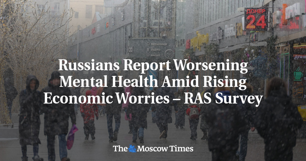 Russians Report Worsening Mental Health Amid Rising Economic Worries – RAS Survey