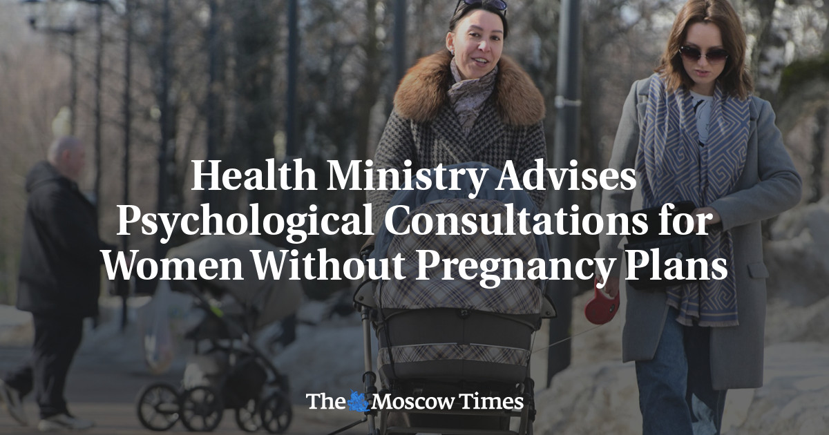 Health Ministry Advises Psychological Consultations for Women Without Pregnancy Plans