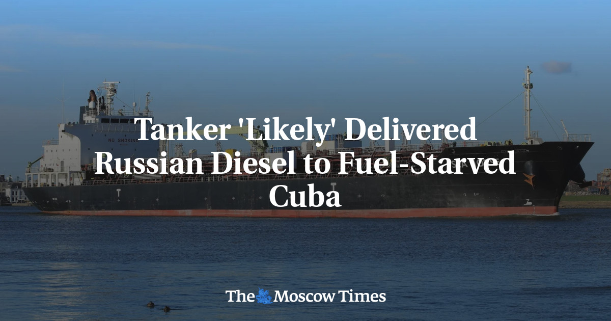 Tanker ‘Likely’ Delivered Russian Diesel to Fuel-Starved Cuba