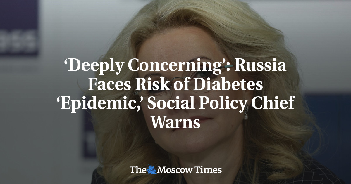 ‘Deeply Concerning’: Russia Faces Risk of Diabetes ‘Epidemic,’ Social Policy Chief Warns