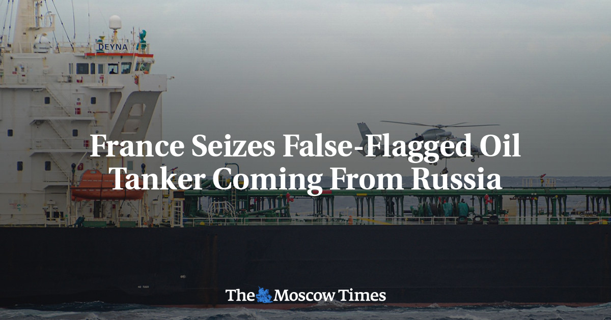 France Seizes False-Flagged Oil Tanker Coming From Russia