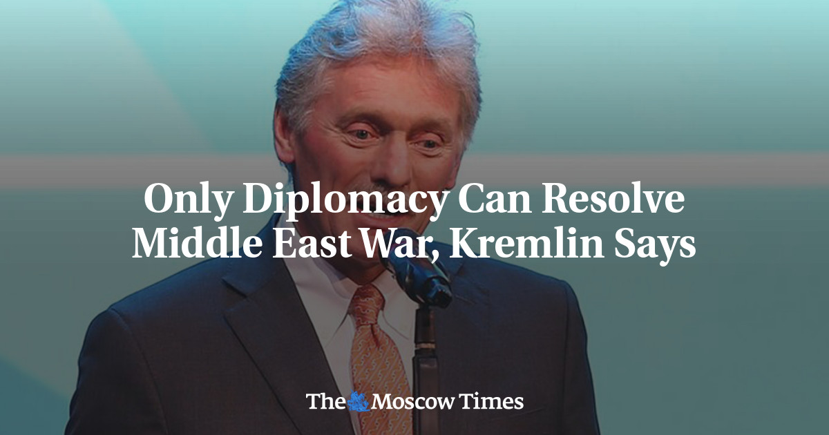 Only Diplomacy Can Resolve Middle East War, Kremlin Says