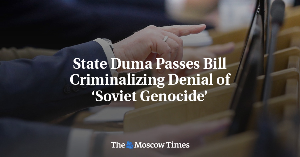 State Duma Passes Bill Criminalizing Denial of ‘Soviet Genocide’