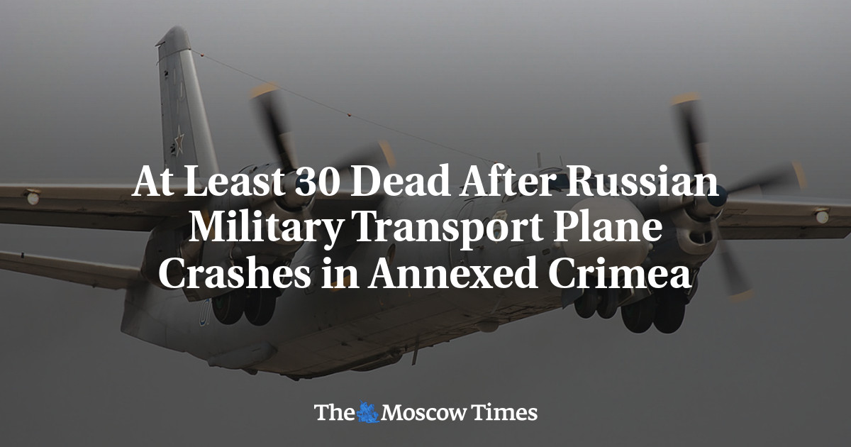 At Least 30 Dead After Russian Military Transport Plane Crashes in Annexed Crimea